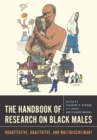The Handbook of Research on Black Males : Quantitative, Qualitative, and Multidisciplinary - eBook