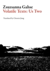 Volatile Texts: Us Two - Book
