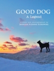 Good Dog : A Legend - Book