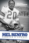Mel Renfro : Forever a Cowboy - Book