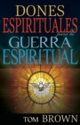 Dones Espirituales Para La Guerra Espiritual - Book