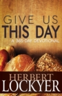 Give Us This Day : A 365-Day Devotional - Book