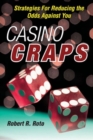 Casino Craps : Strategies for Reducing the Odds against You - Book