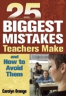 25 Biggest Mistakes Teachers Make and How to Avoid Them - Book