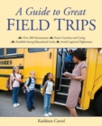 A Guide to Great Field Trips - Book