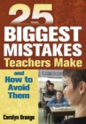 25 Biggest Mistakes Teachers Make and How to Avoid Them - eBook