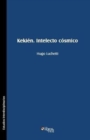 Kekien. Intelecto Cosmico - Book
