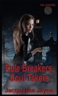Rule Breakers, Soul Takers - Book