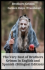 The Very Best of Brothers Grimm in English and Spanish (Bilingual Edition) - Book