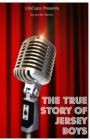True Story of the Jersey Boys - Book