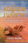 Die K?nigin Der W?ste : Eine Biografie ?ber Den Weibli-chen Lawrence Von Arabien, Gertrude Bell - Book