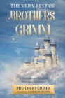 The Very Best of Brothers Grimm In Spanish and English (Translated) - Book