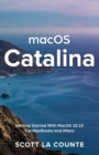 Macos Catalina : Getting Started with Macos 10.15 for Macbooks and Imacs - Book