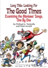 Long Title : Looking for the Good Times... - Book