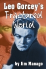 Leo Gorcey's Fractured World - Book