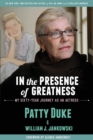 In the Presence of Greatness : My Sixty-Year Journey as an Actress - Book