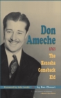 Don Ameche : The Kenosha Comeback Kid (Hardback) - Book