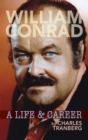 William Conrad : A Life & Career (Hardback) - Book