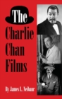 The Charlie Chan Films (Hardback) - Book