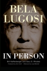 Bela Lugosi in Person (hardback) - Book