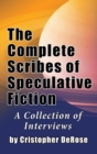 The Complete Scribes of Speculative Fiction (Hardback) - Book