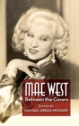 Mae West : Between the Covers (Hardback) - Book