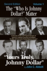 The "Who Is Johnny Dollar?" Matter Volume 1 (2nd Edition) - Book