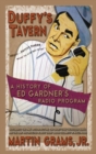 Duffy's Tavern : A History of Ed Gardner's Radio Program (Hardback) - Book