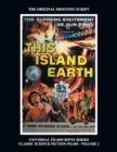 This Island Earth (Universal Filmscripts Series Classic Science Fiction) - Book