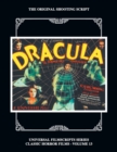 Dracula : The Original 1931 Shooting Script, Vol.13 - Book