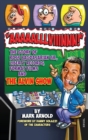 Aaaaalllviiinnn! : The Story of Ross Bagdasarian, Sr., Liberty Records, Format Films and the Alvin Show (Hardback) - Book