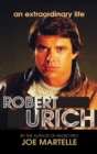The Robert Urich Story - An Extraordinary Life (hardback) - Book