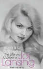 "When a Girl's Beautiful" - The Life and Career of Joi Lansing (hardback) - Book