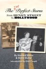 The Imperfect Storm : From Henry Street to Hollywood - Book