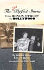 The Imperfect Storm : From Henry Street to Hollywood (hardback) - Book