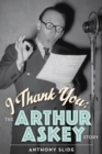 I Thank You : The Arthur Askey Story - Book