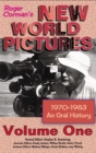 Roger Corman's New World Pictures (1970-1983) : An Oral History Volume 1 (hardback) - Book