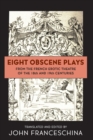 Eight Obscene Plays from the French Erotic Theatre of the 18th and 19th Centuries - Book