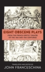 Eight Obscene Plays from the French Erotic Theatre of the 18th and 19th Centuries (hardback) - Book