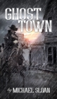 Ghost Town (hardback) - Book