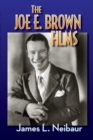 The Joe E. Brown Films - Book