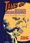 Tales of The Old Detective : And Other Big Fat Lies - Book