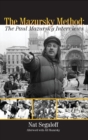 The Mazursky Method (hardback) : The Paul Mazursky Interviews - Book
