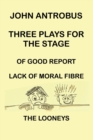 John Antrobus - Three Plays for the Stage - Book