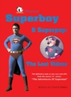 Superboy & Superpup (hardback) : The Lost Videos - Book
