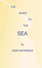 The River to the Sea (hardback) - Book