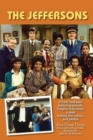 The Jeffersons - A fresh look back featuring episodic insights, interviews, a peek behind-the-scenes, and photos - Book