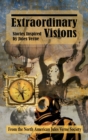 Extraordinary Visions (hardback) : Stories Inspired by Jules Verne - Book