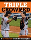 Triple Crowned : The San Francisco Giants' Incredible 2014 Championship Season - Book