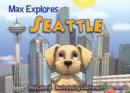 Max Explores Seattle - Book